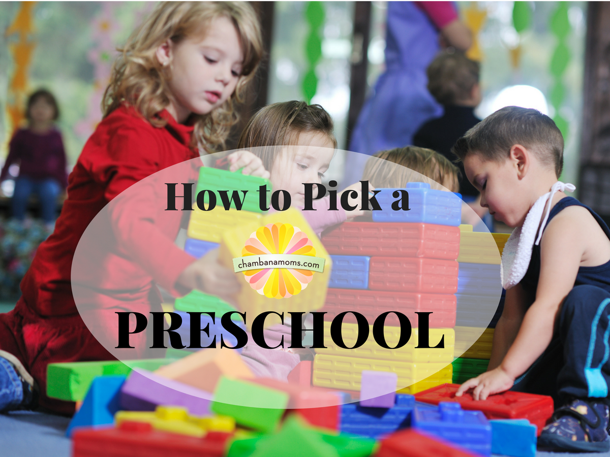 How To Pick A Preschool - Chambanamoms.com