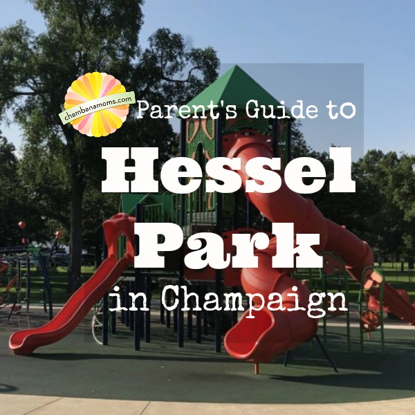 Parent's Guide to Hessel Park in Champaign | ChambanaMoms.com