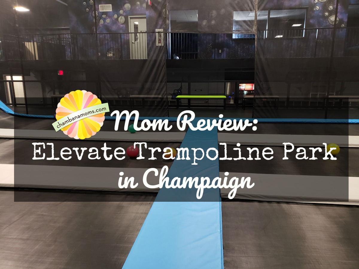 Mom Review Elevate Trampoline Park In Champaign Chambanamoms Com